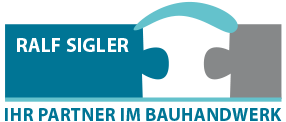 Ralf Sigler - Ihr Partner im Bauhandwerk